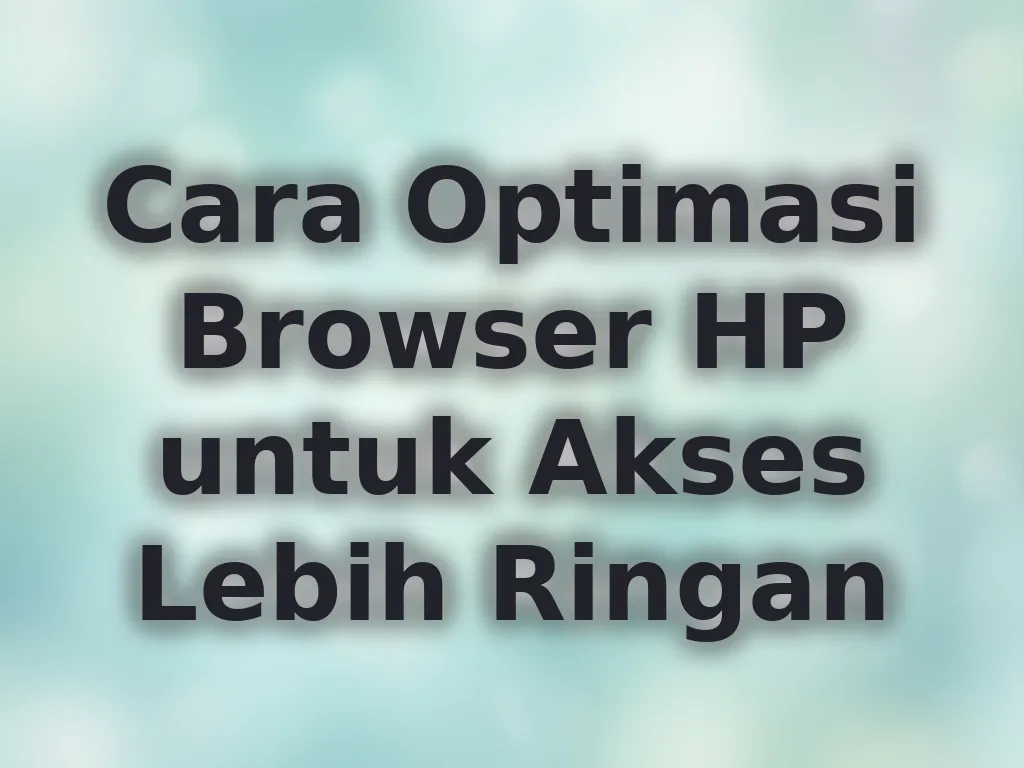 Optimasi Browser